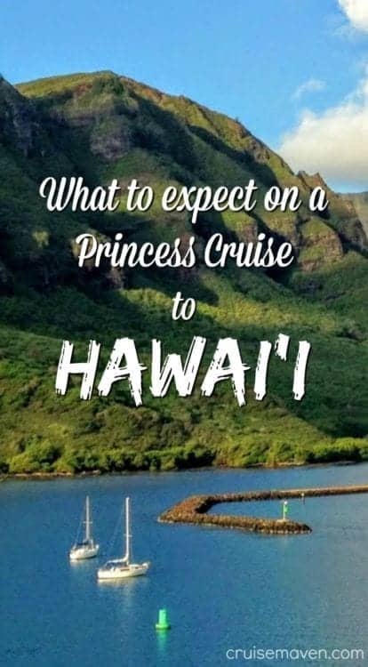 Princess Cruises Hawaiian Islands cruise