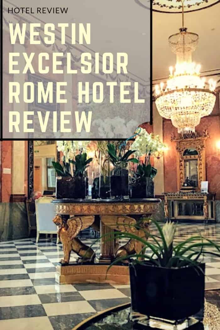 Westin Excelsior Rome Hotel 