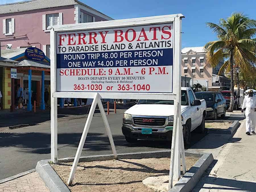 The ferry boat sign to Paradise Island. 