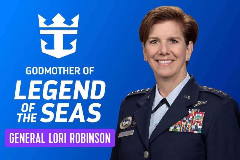 Gen. Lori J. Robinson Named Godmother of Legend of the Seas